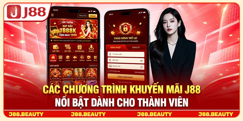Khuyến Mãi J88: Săn Đặc Quyền Hấp Dẫn, Bùng Nổ Trải Nghiệm Giải Trí 1 Các chương trình khuyến mãi J88 nổi bật dành cho thành viên