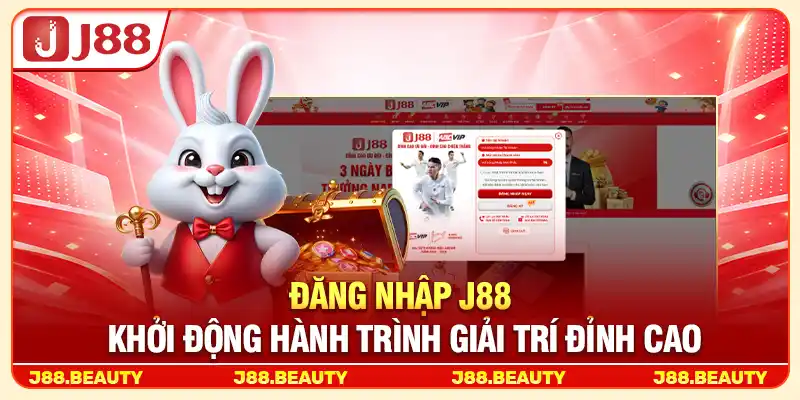 Đăng Nhập J88: Truy Cập An Toàn, Tốc Độ Siêu Tốc 1 Đăng Nhập J88