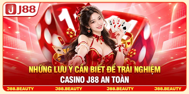 Lưu ý cần thiết khi trải nghiệm sảnh casino