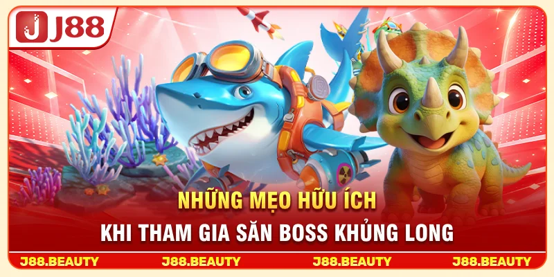 Những mẹo hữu ích khi tham gia săn boss khủng long