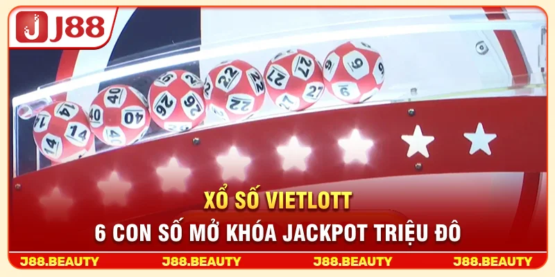 Xổ Số Vietlott: Giải Mã 6 Con Số, Chạm Tới Giải Thưởng Triệu Đô 1 Xổ Số Vietlott